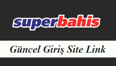 Superbahis Güncel Giriş Site Link