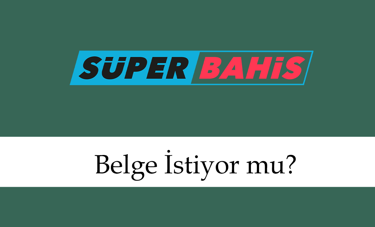 superbahisbelgeistiyormu