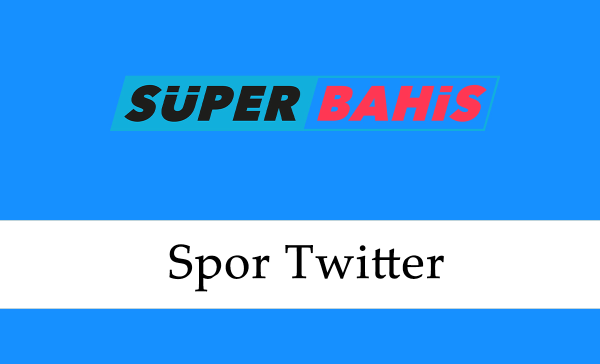 Süperbahis Spor Twitter